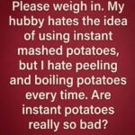 Instant Mashed Potatoes vs. Fresh Potatoes Which Is Better